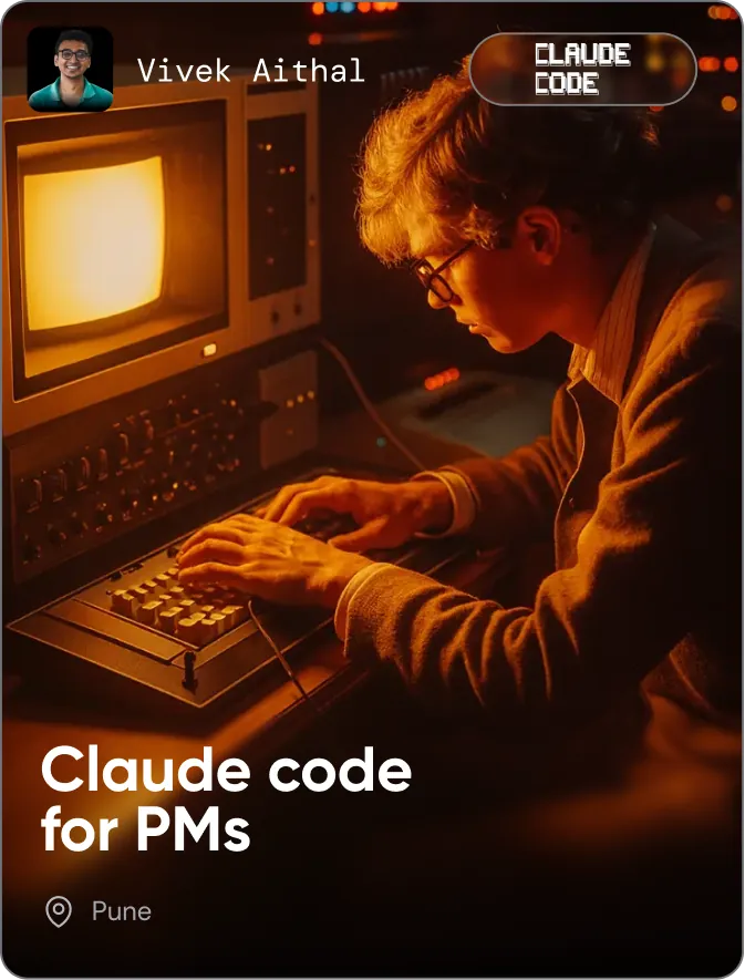 Claude Code for PMs - Pune