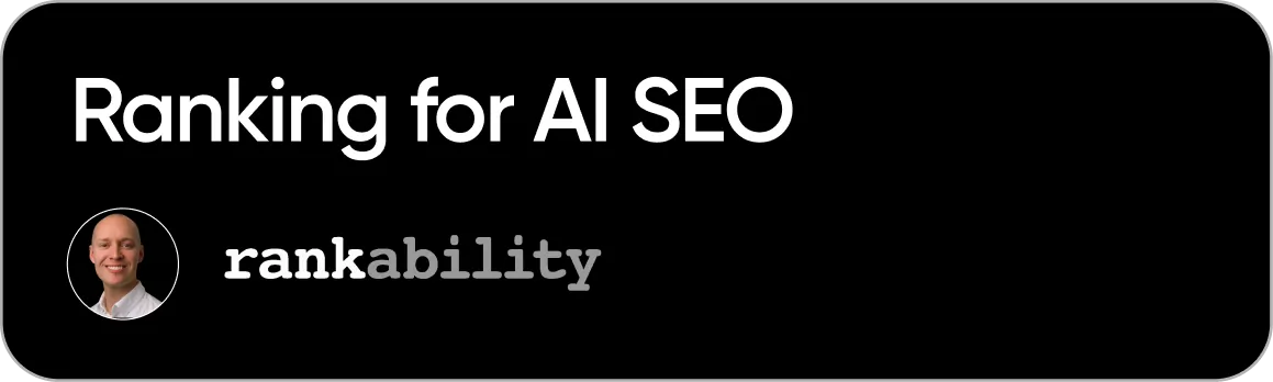Ranking for AI SEO - Rankability
