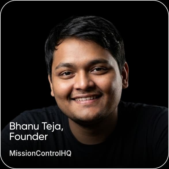 Bhanu Teja - MissionControlHQ