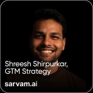 Shreesh Shirpurkar - sarvam.ai