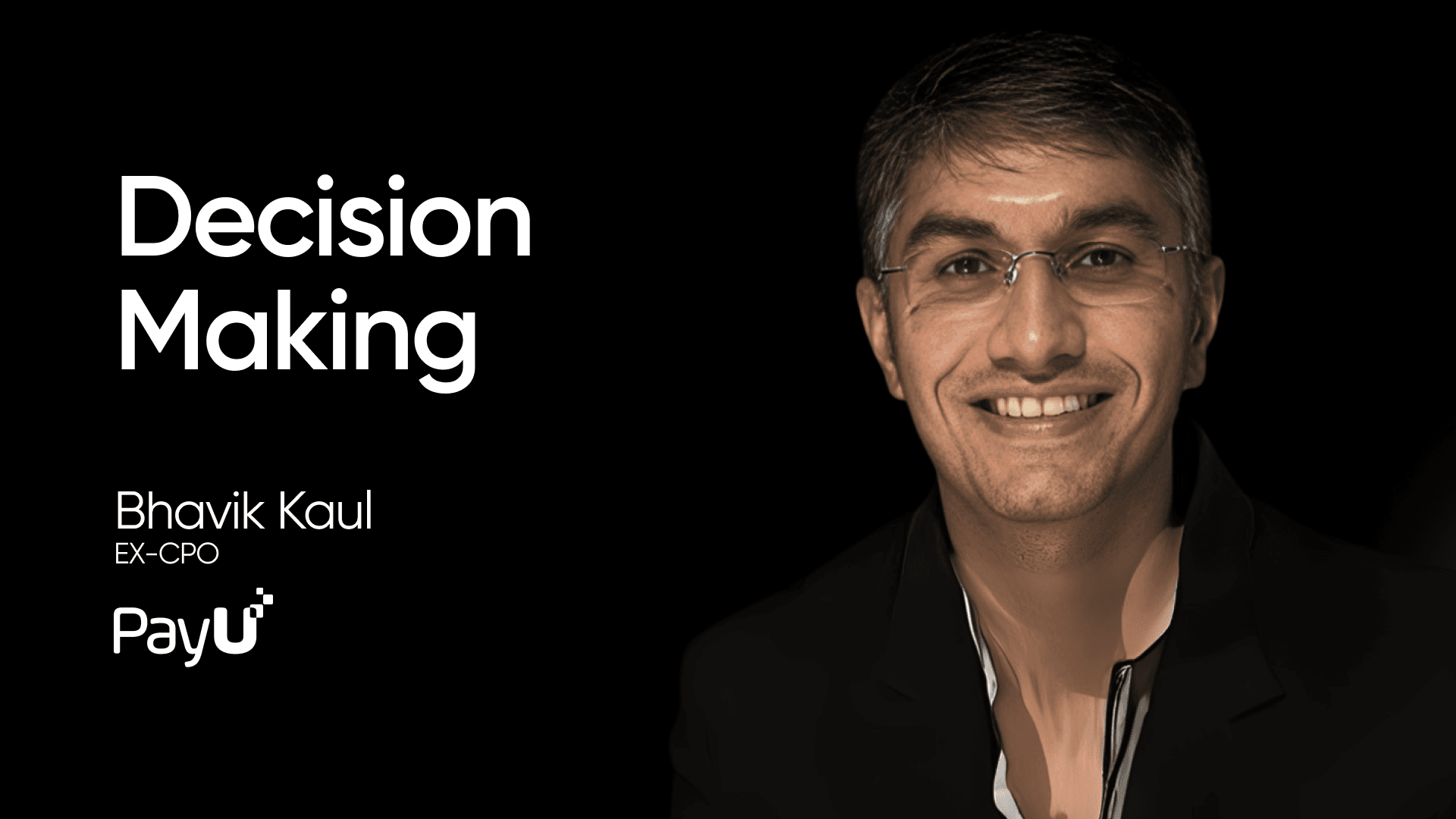 Decision making for growth leaders